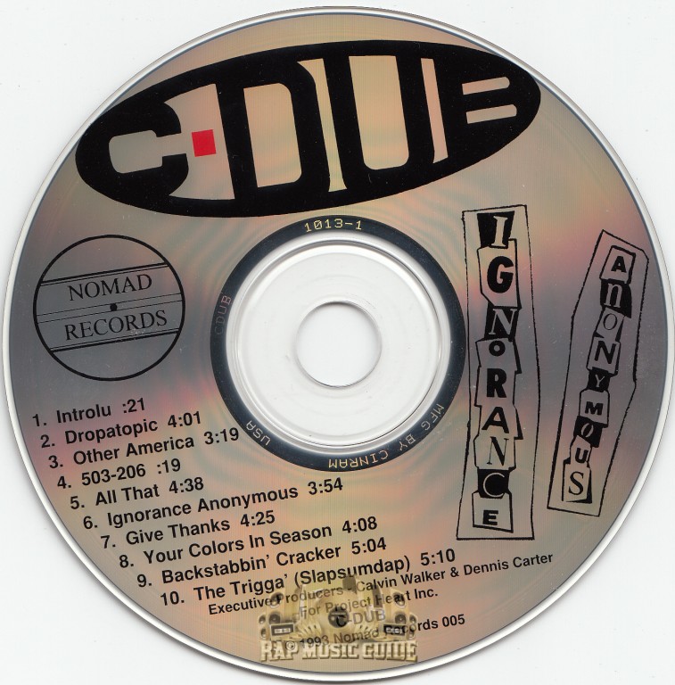 C-Dub - Ignorance Anonymous: CD | Rap Music Guide